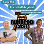 Folgencover Ruhrpodcast Folge 158 – Als Süddeutsche fremd im Ruhrgebiet