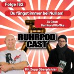 Beitragsbild zum Ruhrpodcast 162 – Du fängst immer bei Null an!